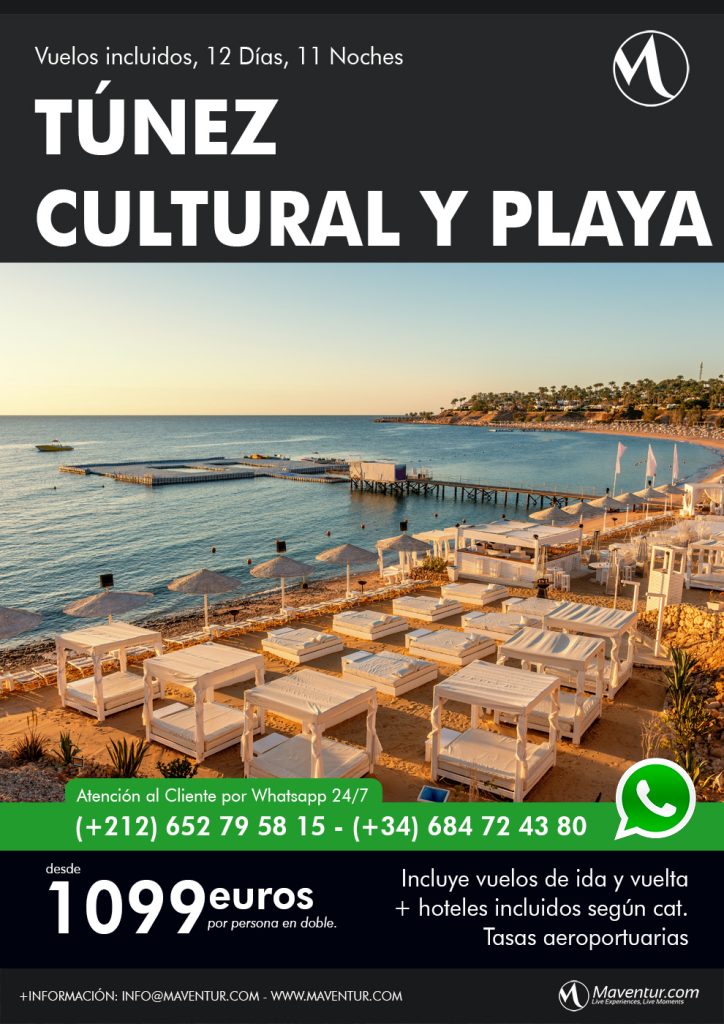 Túnez Cultural y Playa 12 dias Maventur Travel Vuelos incluidos Madrid