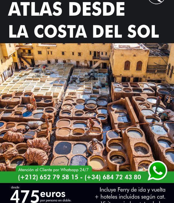 Escapada Atlas desde la Costa del Sol Marruecos Ofertas Especiales